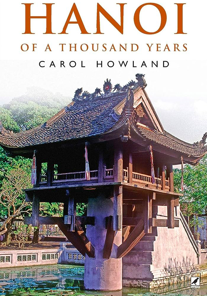 Hà Nội of a Thousand Years by Carol Howland