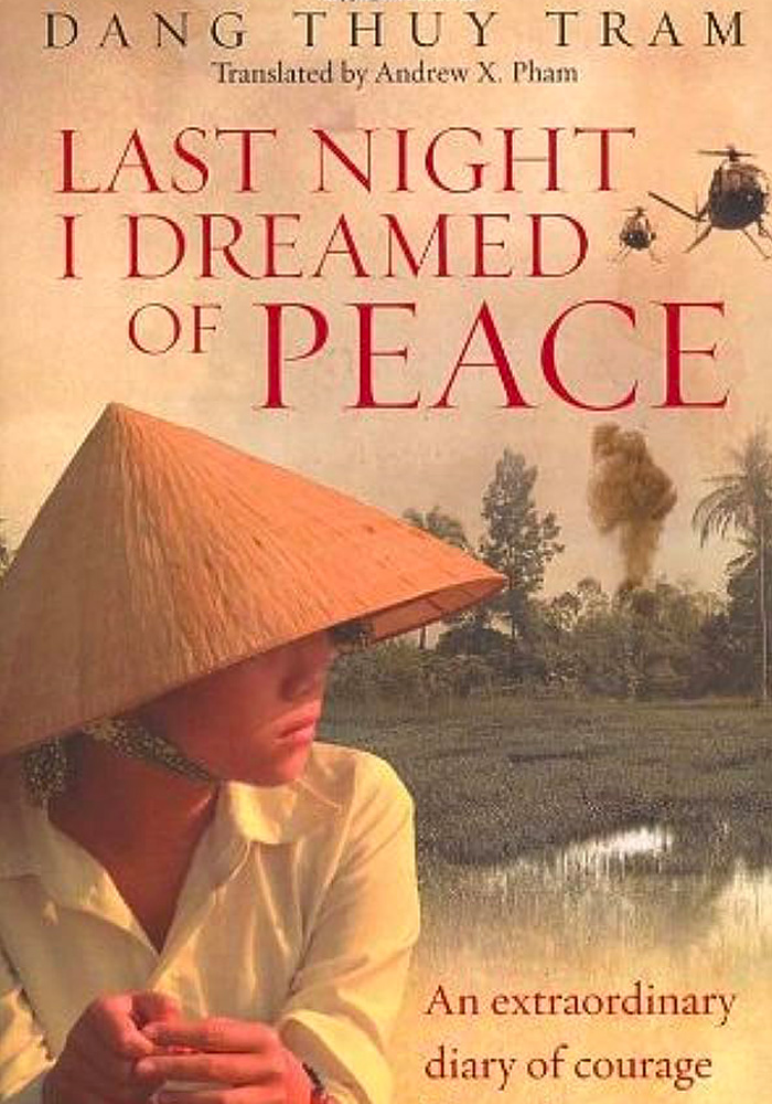 Last Night I Dreamed of Peace by Đặng Thùy Trâm